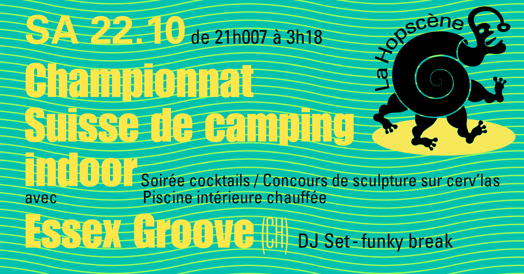 Championnat Suisse de camping indoor +Essex Groove